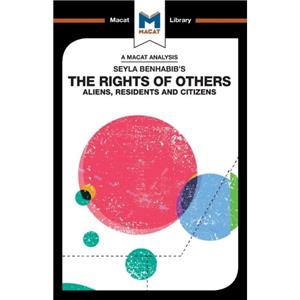 An Analysis of Seyla Benhabibs The Rights of Others by Burcu Ozcelik