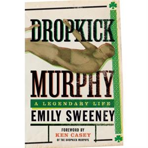 Dropkick Murphy by Emily Sweeney