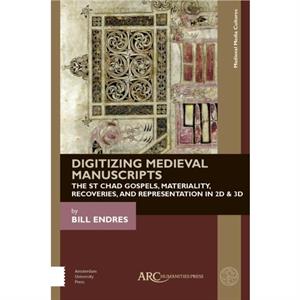 Digitizing Medieval Manuscripts by Bill Endres