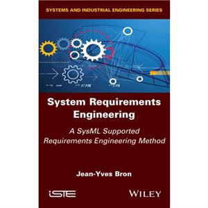 System Requirements Engineering by JeanYves Bron