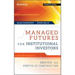 Managed Futures for Institutional Investors by Brian Walls