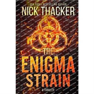 The Enigma Strain by Nick Thacker