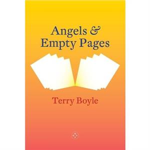 Angels  Empty Pages by Terry Boyle