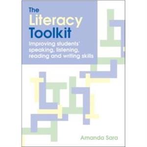 The Literacy Toolkit by Amanda Sara