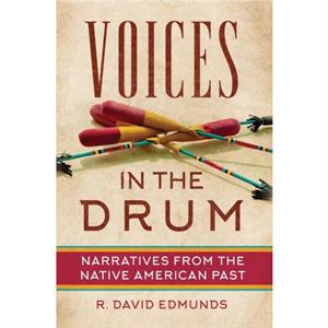 Voices in the Drum by R. David Edmunds