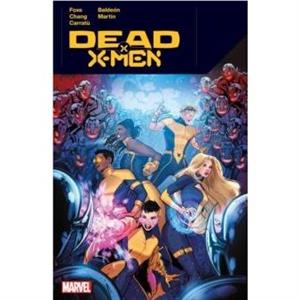 Dead XMen by Steve Foxe