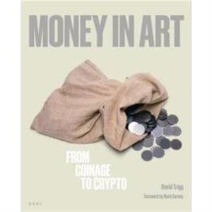 Money in Art by David Trigg