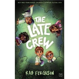 The Late Crew by Rab Ferguson