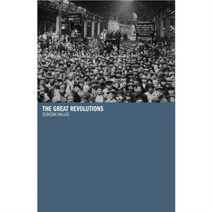 The Great Revolutions by Duncan Hallas