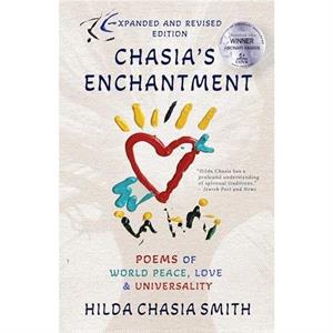 Chasias Enchantment by Hilda Chasia Smith