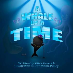 A Whale of a Time by Elisa Peacock