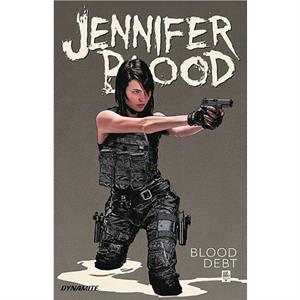 Jennifer Blood Vol. 2 Blood Debt by Fred Van Lente