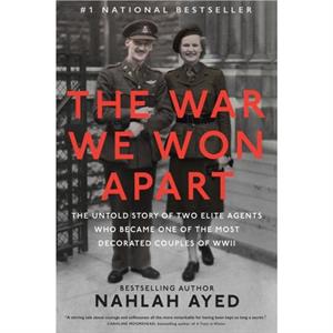 The War We Won Apart by Nahlah Ayed