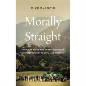 Morally Straight by Mike De Socio