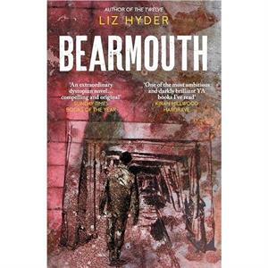 Bearmouth by Liz Hyder