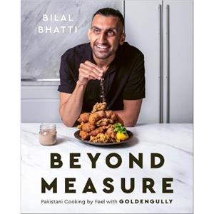 Beyond Measure by Bilal Bhatti