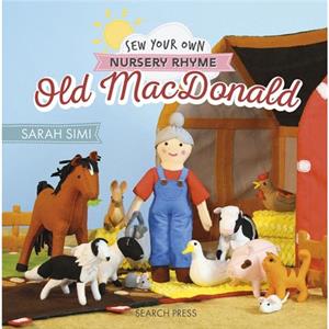 Sew Your Own Nursery Rhyme Old MacDonald by Little Woolly Vision