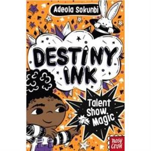 Destiny Ink Talent Show Magic by Adeola Sokunbi