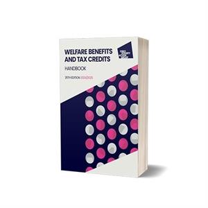 Welfare Benefits and Tax Credits Handbook  2024 26th edition by CPAG