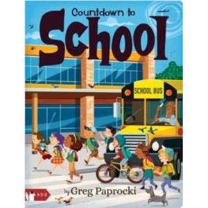 Countdown to School by Greg Paprocki