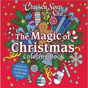 Chicken Soup for the Soul The Magic of Christmas Coloring Book by Amy Newmark