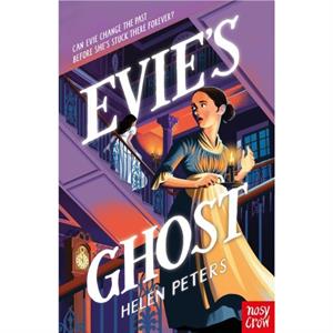 Evies Ghost by Helen Peters