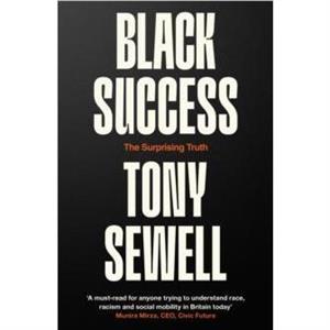 Black Success by Dr Tony Sewell