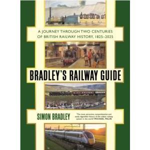 Bradleys Railway Guide by Simon Bradley