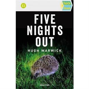 Five Nights Out by Hugh Warwick