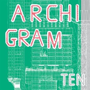 Archigram Ten by Peter Cook