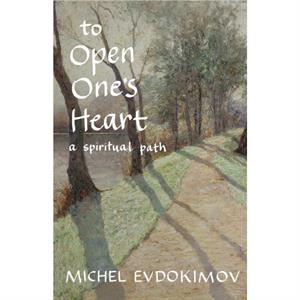 To Open Ones Heart by Evdokimov