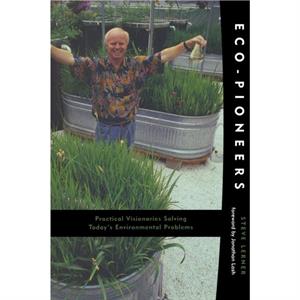 EcoPioneers by Steve Lerner