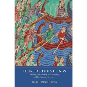 Heirs of the Vikings by Katherine Cross