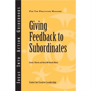 Giving Feedback to Subordinates by Dana McDonaldMann