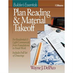 Plan Reading and Material Takeoff by Wayne J. Del Pico