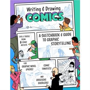 Writing and Drawing Comics by Princeton Architectural Press