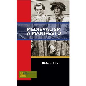 Medievalism by Utz & Richard chair and professor in the School of Literature & Media & and Communication & Georgia Institute of Technology