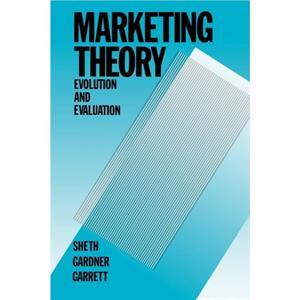 Marketing Theory by Jagdish N. Sheth