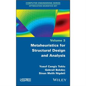 Metaheuristics for Structural Design and Analysis by Sinan Melih Nigdeli