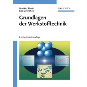 Grundlagen der Werkstofftechnik by Elke Simmchen