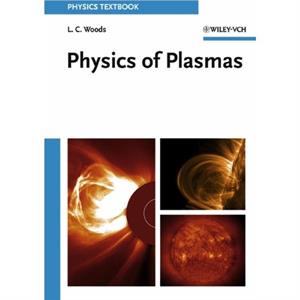 Physics of Plasmas by Leslie Colin University of Oxford Woods