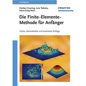 Die FiniteElementeMethode fur Anfanger by Herbert Universitat Magd GoeringHansGoerg Roos