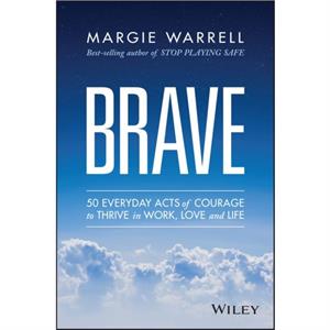 Brave by Margie Warrell