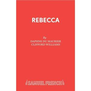 Rebecca by Daphne Du Maurier