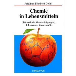 Chemie in Lebensmitteln by Johannes Friedrich Karlsruhe Diehl