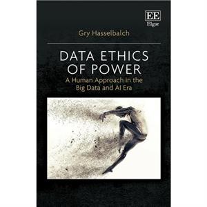 Data Ethics of Power by Gry Hasselbalch