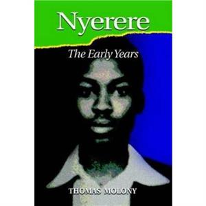 Nyerere by Thomas Molony