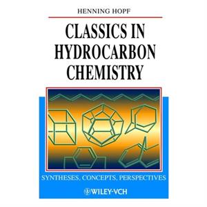 Classics in Hydrocarbon Chemistry by Hopf