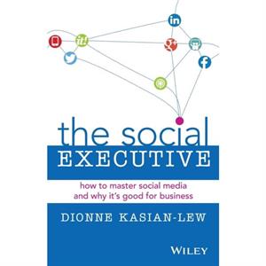 The Social Executive by Dionne The Social Executive KasianLew