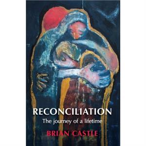 Reconciliation by Brian Castle